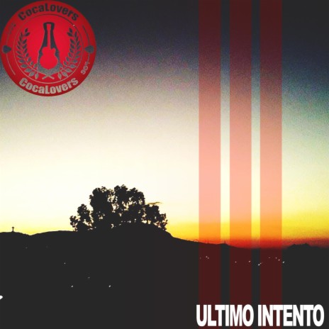 Ultimo Intento | Boomplay Music