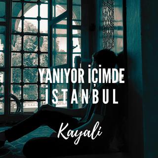 Yanıyor İçimde İstanbul