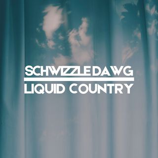 Liquid Country (Single Edit / Alternate Version)