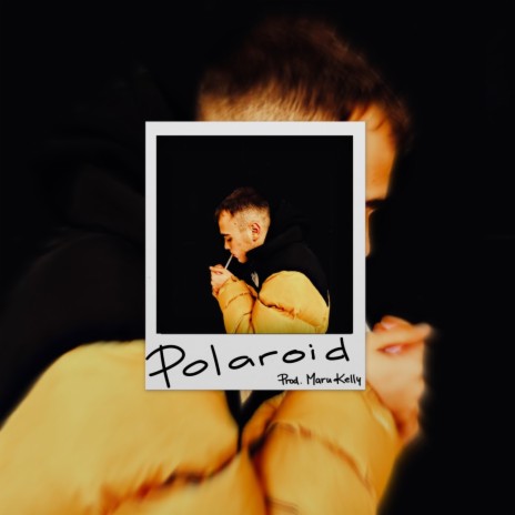 Polaroid ft. Maru Kelly | Boomplay Music