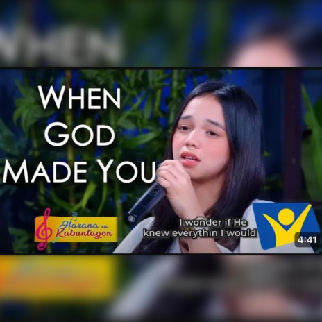 When God Made You | Boomplay Music
