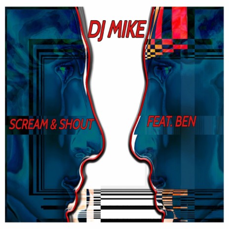 Scream & Shout ft. BEN | Boomplay Music