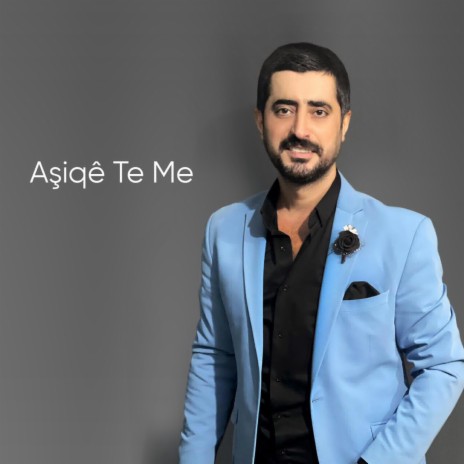 Aşiqê te me | Boomplay Music