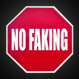 No Faking