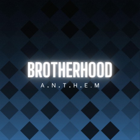 Brotherhood Anthem ft. Plaguristic Affection