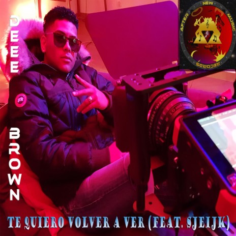 Te Quiero Volver a Ver ft. Sjeijk | Boomplay Music