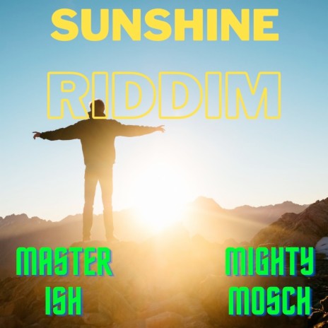 Sunshine Riddim ft. Master Ish | Boomplay Music