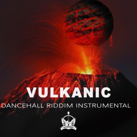 Vulkanic Riddim Instrumental ft. Meltin Muzik