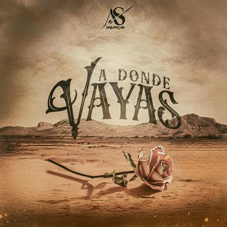 A donde vayas | Boomplay Music