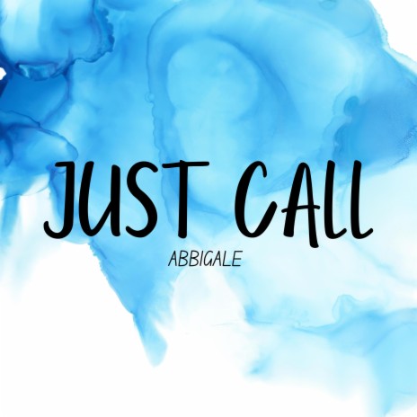 Just Call | Boomplay Music