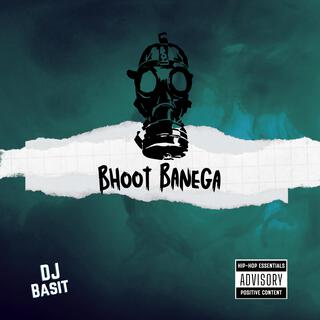 Bhoot Banega