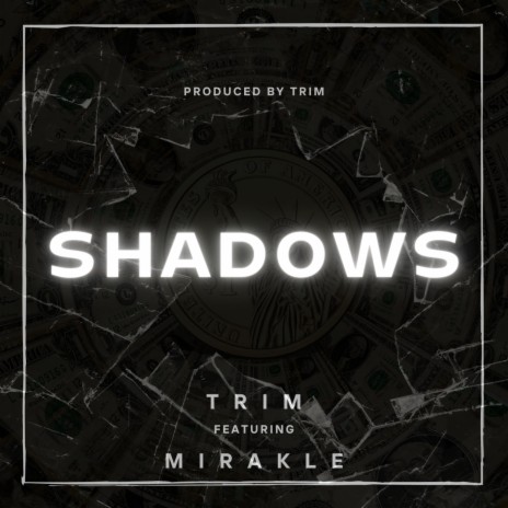Shadows ft. MIRAKLE | Boomplay Music
