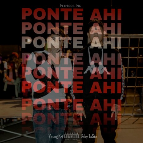 Ponte Ahi ft. Baby Ta$te | Boomplay Music