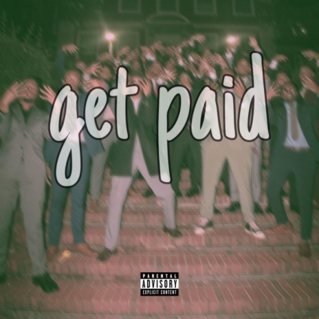 get paid ft. MIR | Boomplay Music