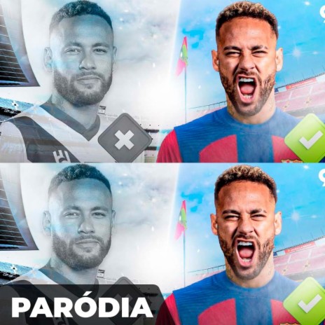 Paródia - SE O NEYMAR TIVESSE IDO PRO BARCELONA? | Boomplay Music