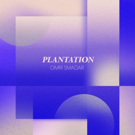 Plantation (Instrumental Version)