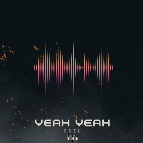 Yeah Yeah | Boomplay Music