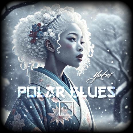 Polar Blues | Boomplay Music