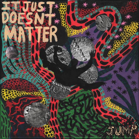 It Just Doesn't Matter | Boomplay Music