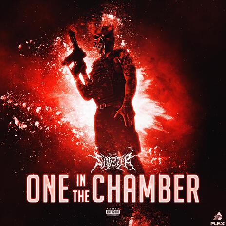 ONE IN THE CHAMBER ft. Flexatelli | Boomplay Music