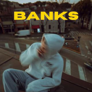 BANKS