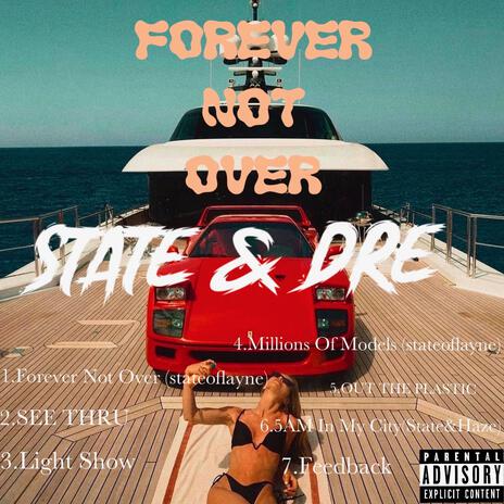 Forever Not Over(stateoflayne) | Boomplay Music