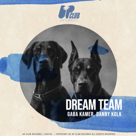 Dream Team ft. Danny Kolk