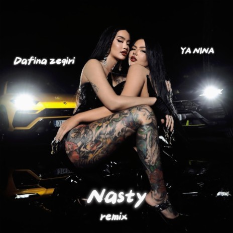 Dafina zeqiri x Ya nina (Nasty remix) | Boomplay Music