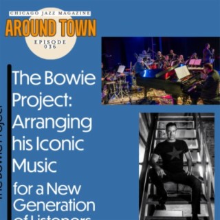 The David Bowie Project: Arranging his Iconic Music for a New Generation of Listeners
