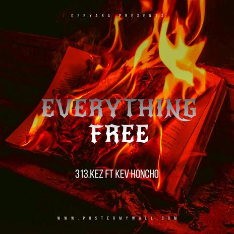 Everything Free ft. Kev Honcho | Boomplay Music