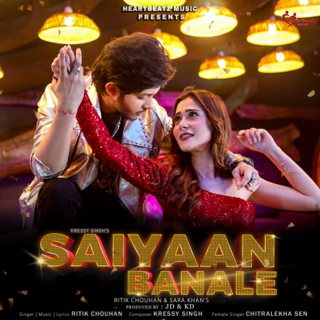 Saiyaan Banale ft. Kressy Singh & Chitralekha Sen | Boomplay Music