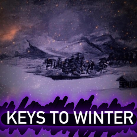 Keys To Winter | Boomplay Music