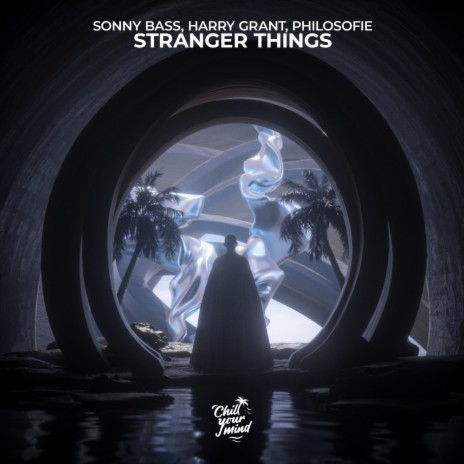 Stranger Things ft. Harry Grant & PhiloSofie | Boomplay Music