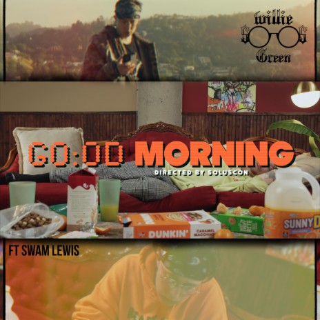 Good Morning ft. Swam Lewis | Boomplay Music