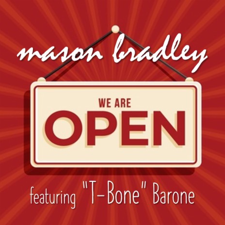 We Are Open ft. T-Bone Barone | Boomplay Music