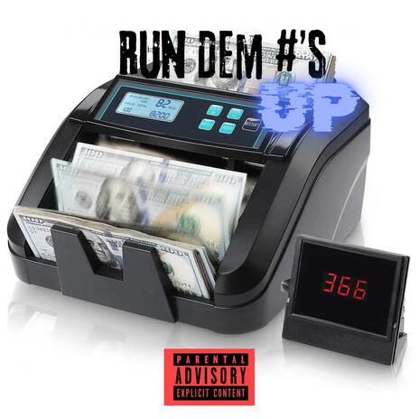 Run Dem #'s Up (Radio Edit) | Boomplay Music