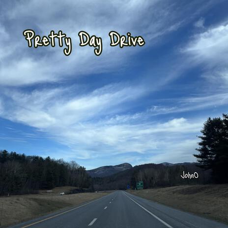 Pretty Day Drive | Boomplay Music