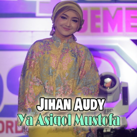 Ya Asiqol Mustofa | Boomplay Music