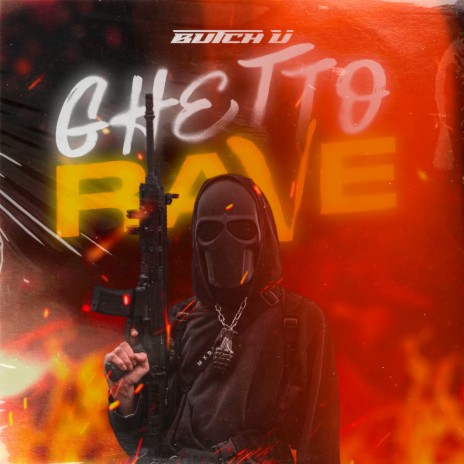 Ghetto Rave | Boomplay Music