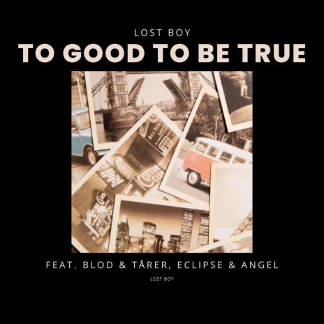 To Good to Be True ft. Blod & Tårer, Angel & Eclipse | Boomplay Music