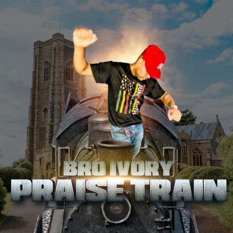 Praise Train