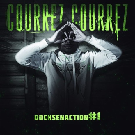 Courez Courez: Docks En Action #1 | Boomplay Music