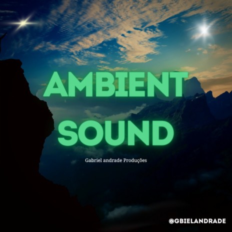 Ambient sound