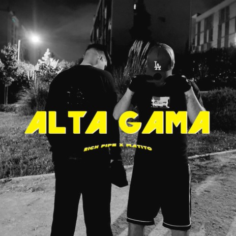 ALTA GAMA ft. MATITO | Boomplay Music