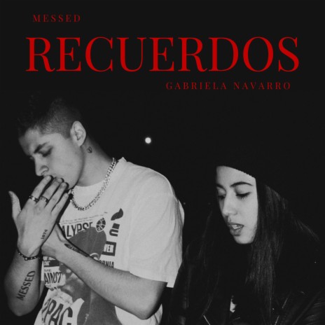 Recuerdos ft. Gabriela Navarro | Boomplay Music