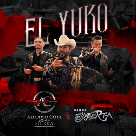 El Yuko ft. Banda La Experta | Boomplay Music