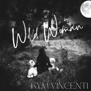 Wild Woman lyrics | Boomplay Music