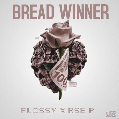 Bread Winner ft. RSE P | Boomplay Music