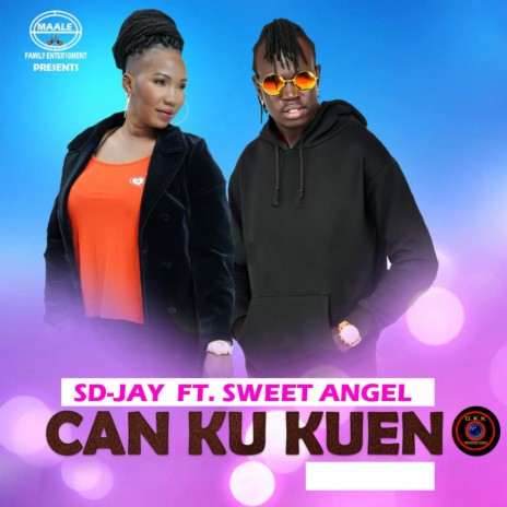 CAN KU KUEN ft. SWEET ANGEL | Boomplay Music