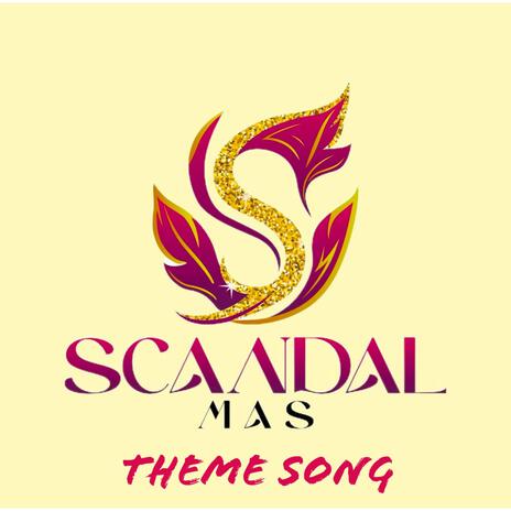 Scandal Mas Theme Song | Boomplay Music